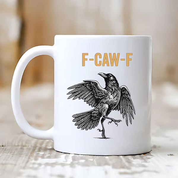 🏆55 % de réduction ⚡ Plus de 50 000 exemplaires vendus ! Presque épuisé ! 💥 Mug humoristique « F-Caw-F »