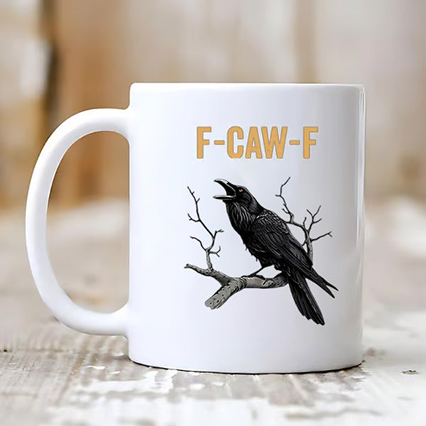 🏆55 % de réduction ⚡ Plus de 50 000 exemplaires vendus ! Presque épuisé ! 💥 Mug humoristique « F-Caw-F »